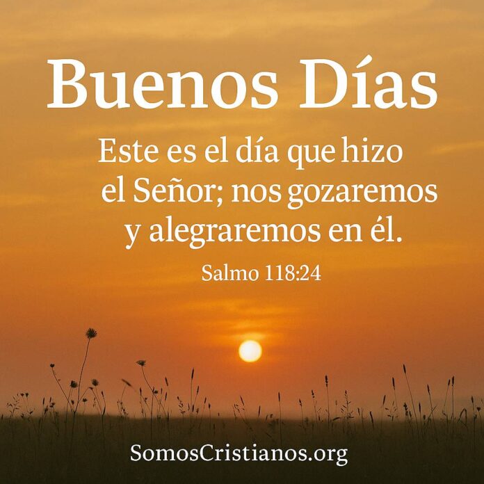 Este es el día que hizo el Señor